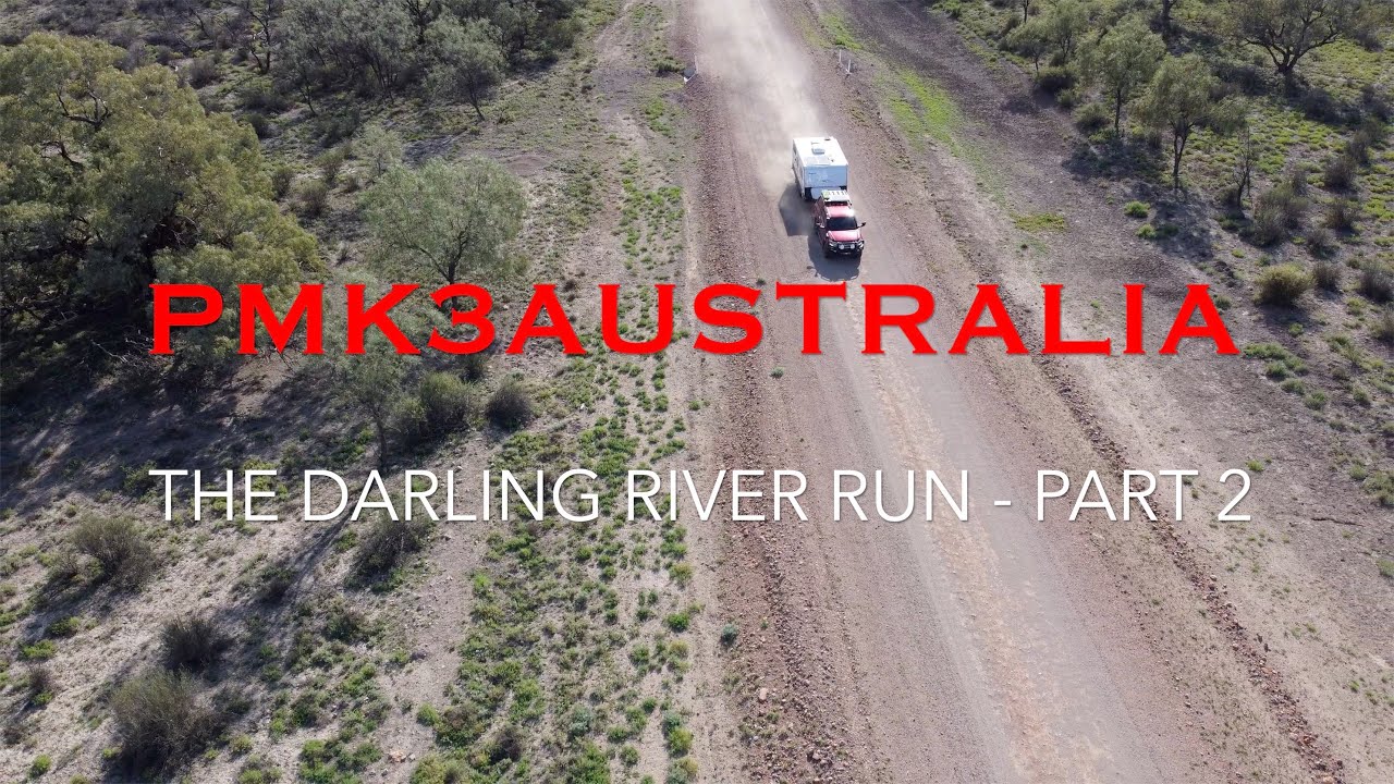 Darling River Run Pt.2 Bourke - Louth NSW - 2021. PMK3AUSTRALIA