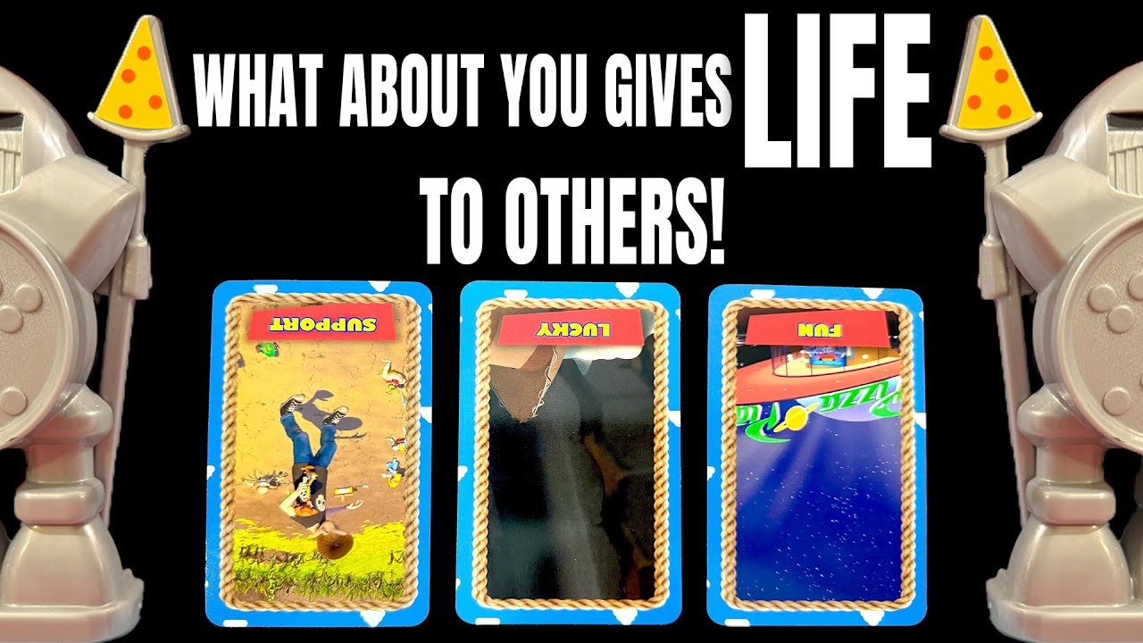 PICK A CARD : WHAT ABOUT YOU GIVES LIFE TO OTHERS!