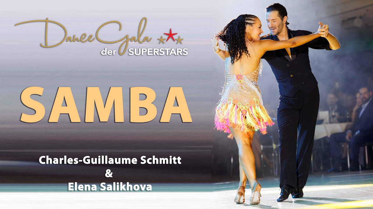 Charles-Guillaume Schmitt & Elena Salikhova - Samba - DanceGala Der Superstars 2024
