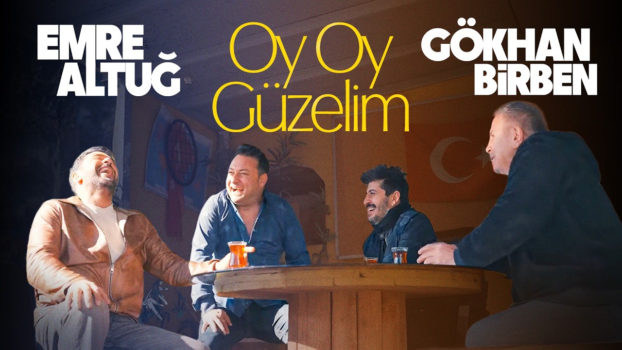 Emre Altuğ & Gökhan Birben - Oy Oy Guzelum (Official Music Video) | EFSANE I