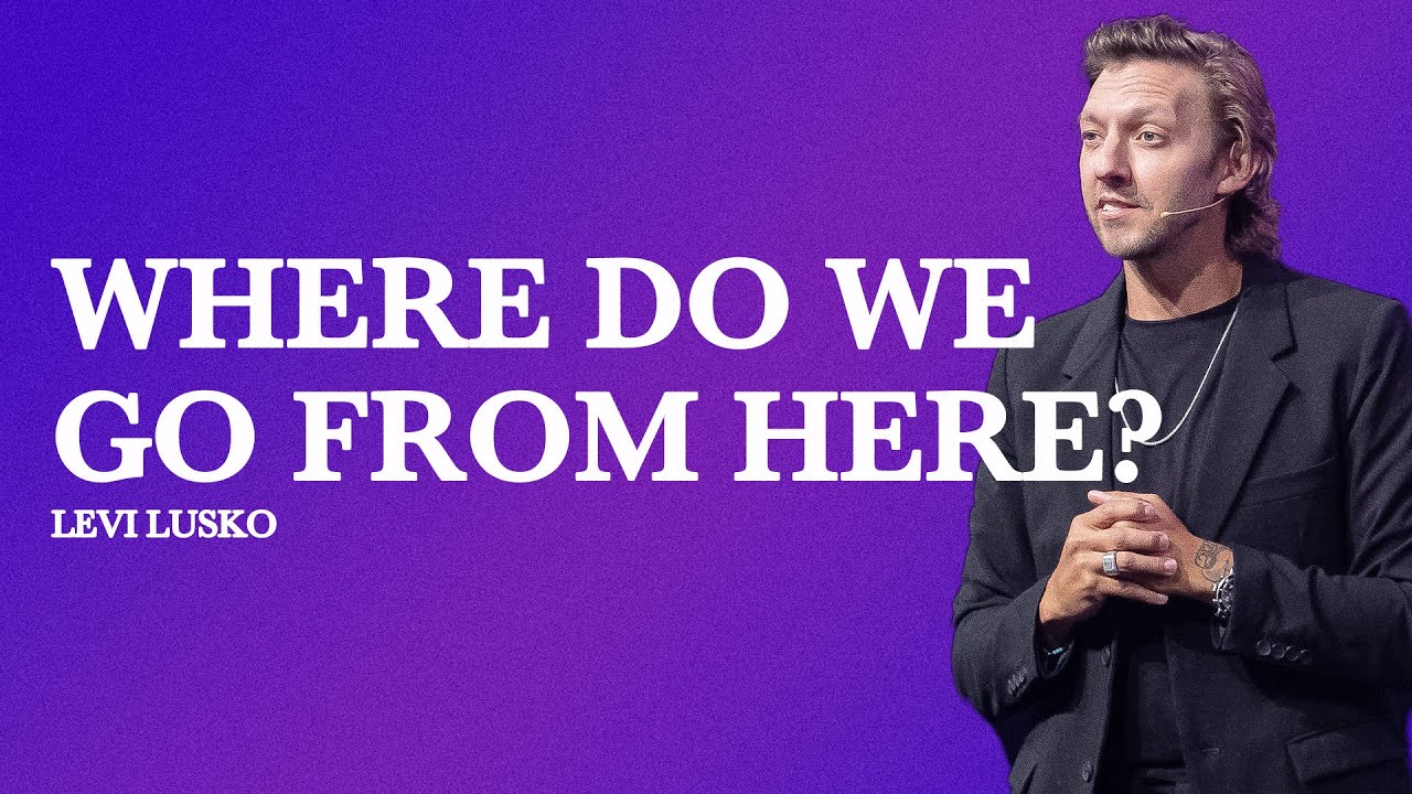 Gateway Church Live | “Where Do We Go from Here?” by Levi Lusko | June 29–30