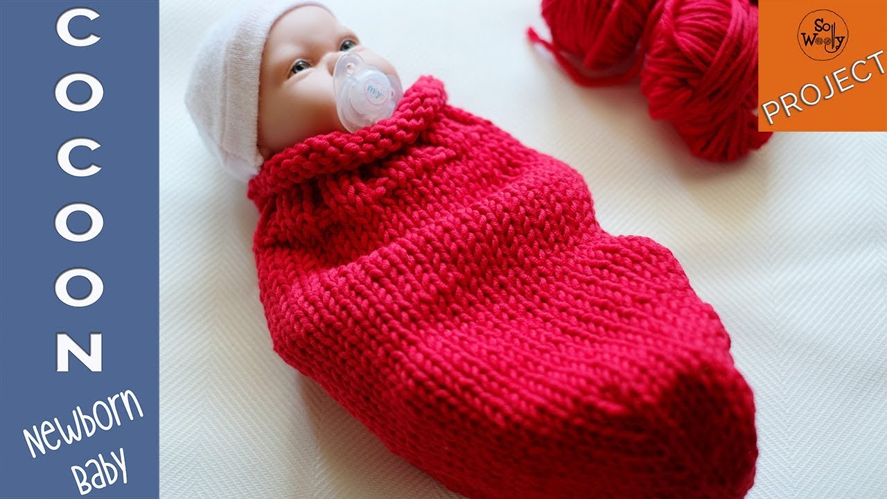 How to knit a cocoon for a Newborn Baby (for beginners) - So Woolly