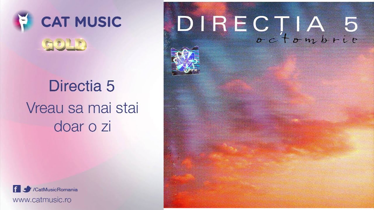 Directia 5 - Vreau sa mai stai doar o zi