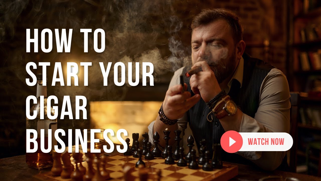 How To Start A Cigar Business! Guide To Creating Your Cigar Brand.