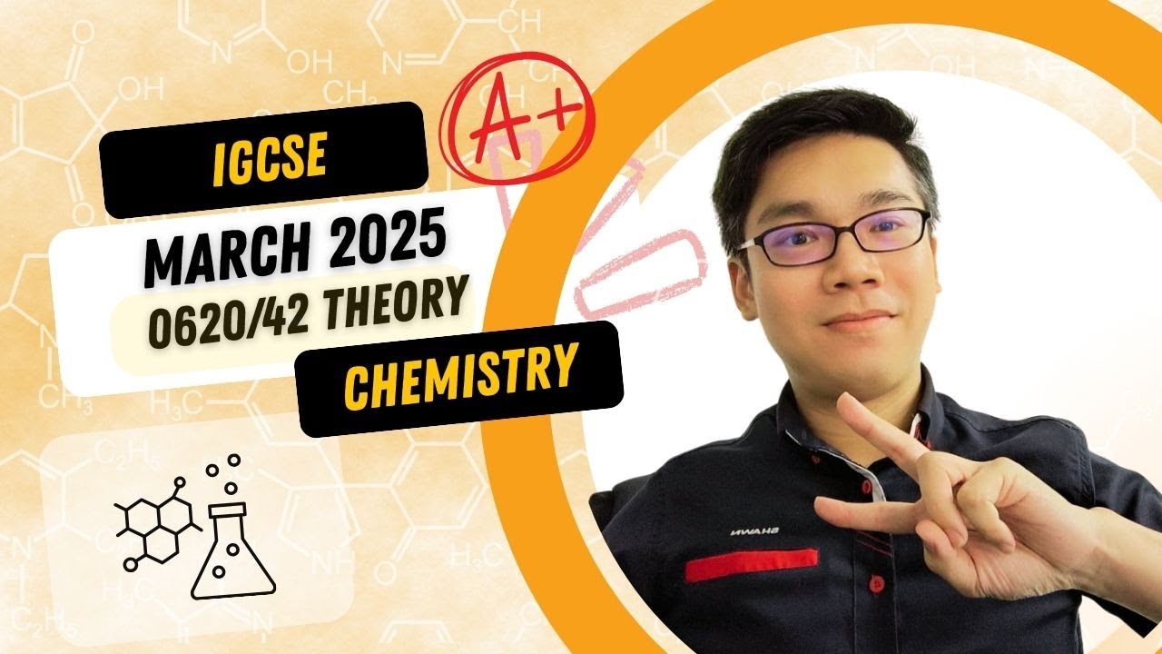 IGCSE Chemistry / March 2025 (fm 25) / Paper 42 (0620/42/F/M/25)