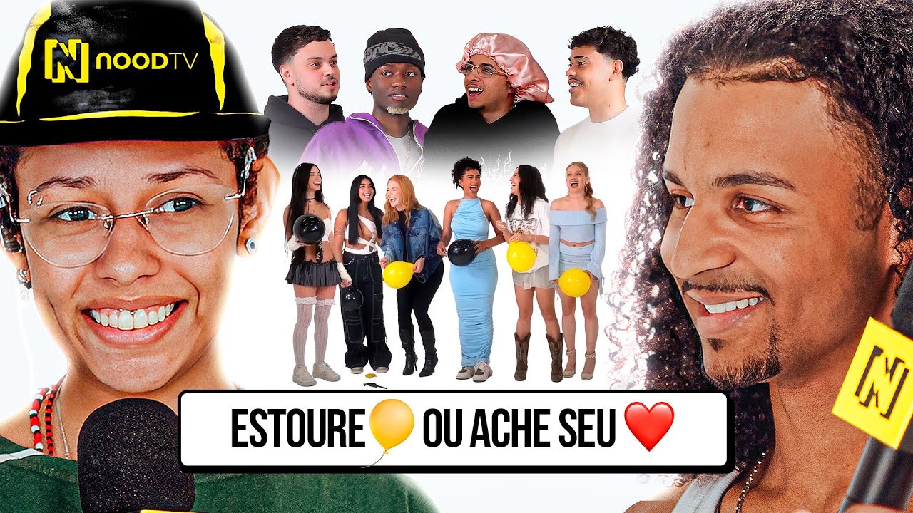 ESTOURE O BALÃO OU ENCONTRE SEU AMOR! - NoodTv