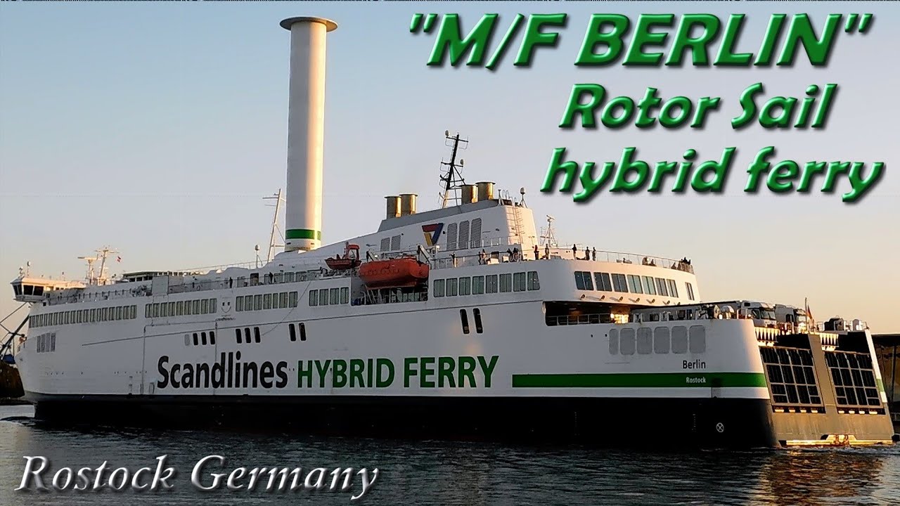M/F BERLIN to jeden z pierwszych prom&oacute;w, na kt&oacute;rym zainstalowany Rotor Flettnera | Ferries Channel