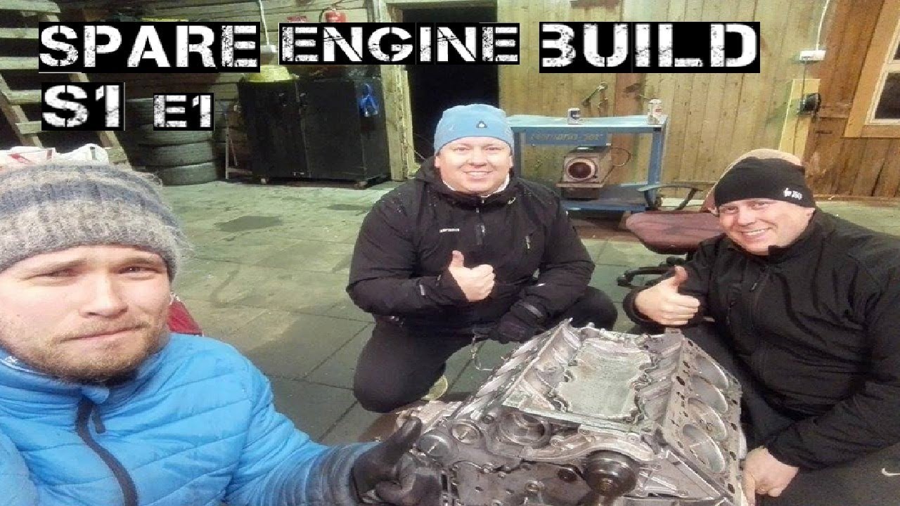 [S1 E1] Spare Engine Build
