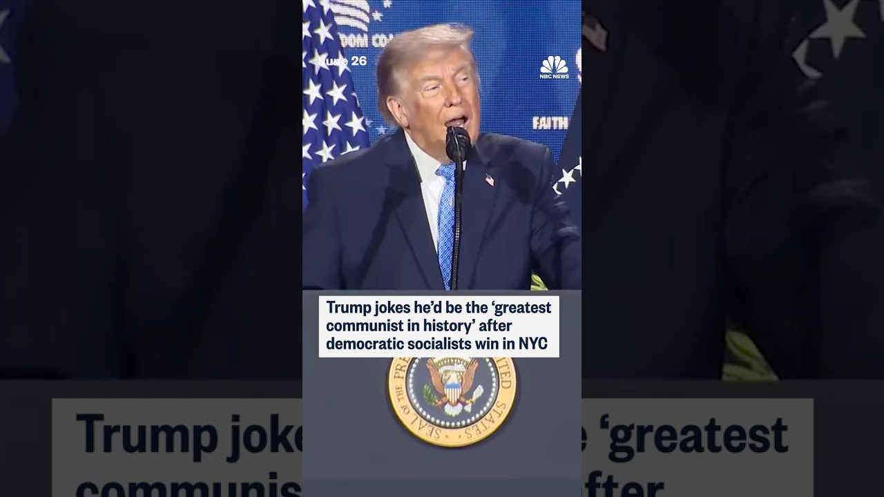 Trump jokes that he'd be 'the greatest communist in history' after democratic socialists win in NYC