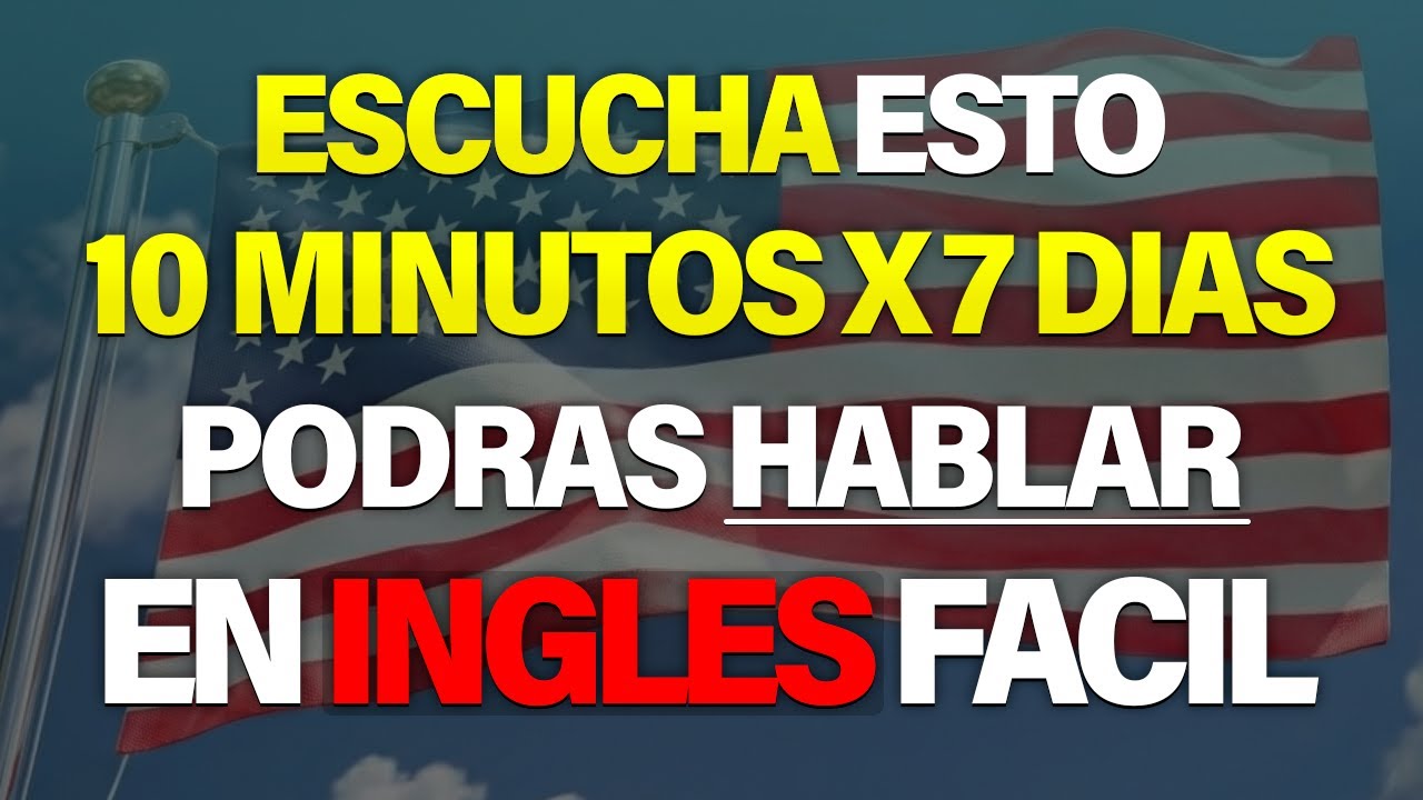 ESCUCHA ESTO POR 7 DIAS Y TU INGL&Eacute;S CAMBIAR&Aacute; ✅  APRENDER INGL&Eacute;S R&Aacute;PIDO