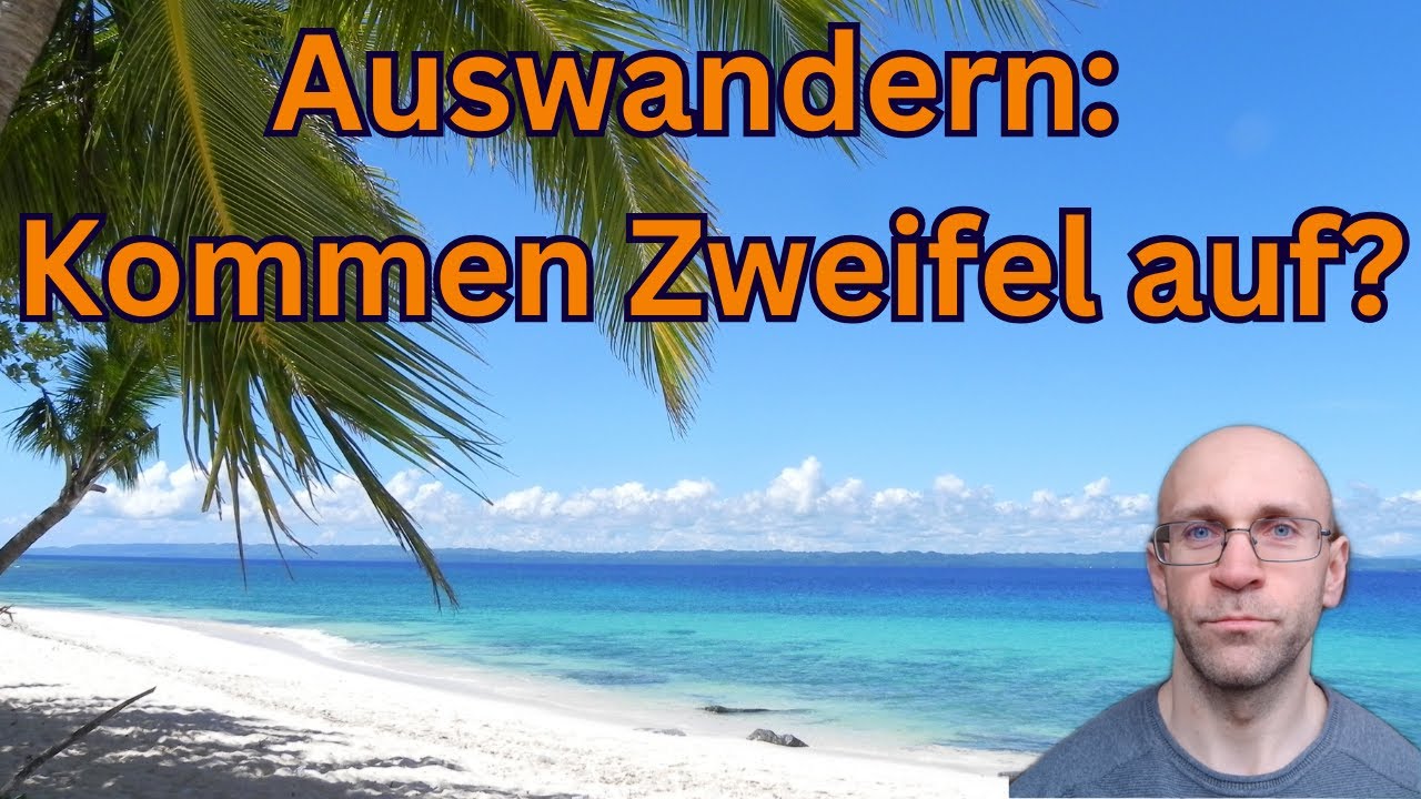 Zweifel vor der Auswanderung |