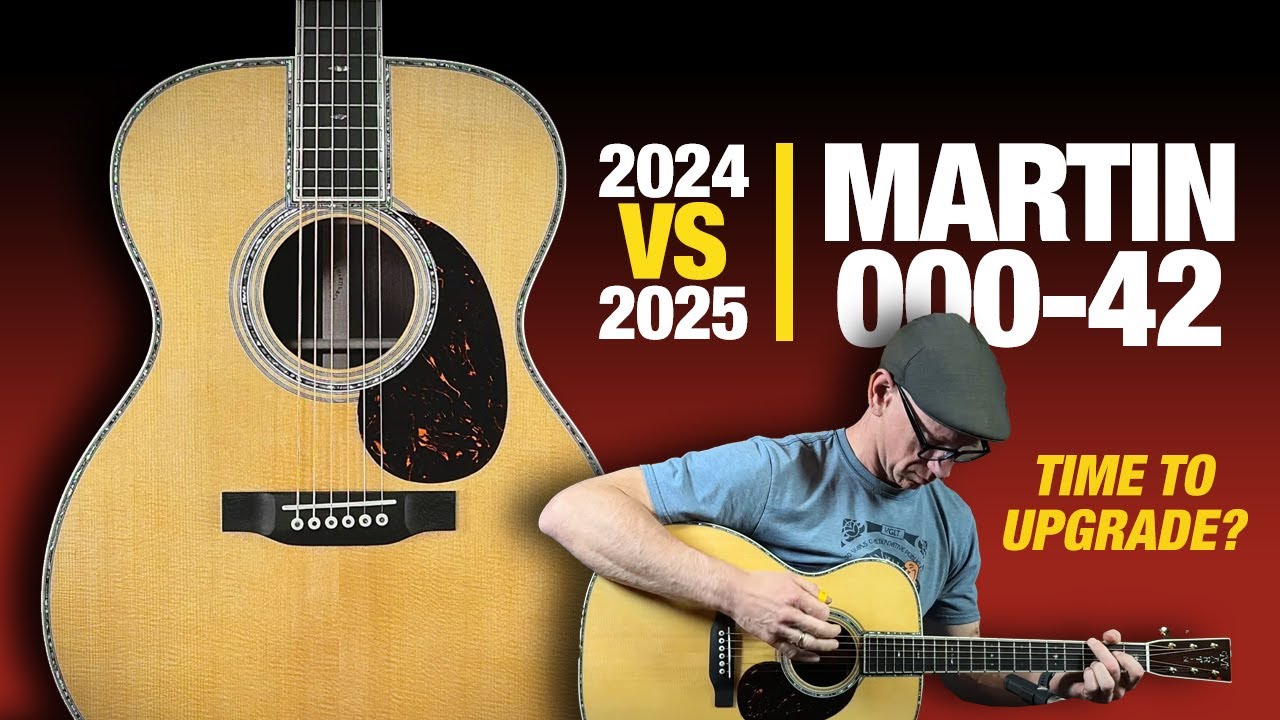 Время обновления? Martin 000-42 (сравнение 2024 и 2025 годов)