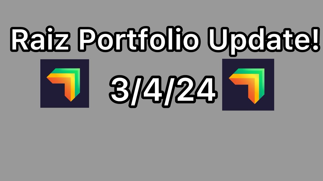 Weekly Raiz Portfolio Update!