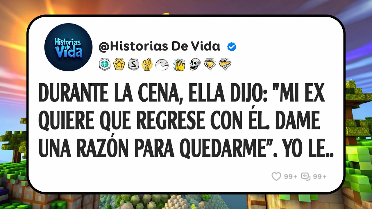 Durante La Cena, Ella Dijo: 