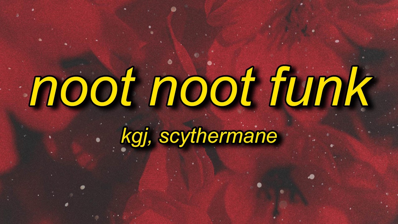 NOOT NOOT FUNK