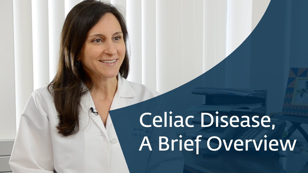 Overview of Celiac Disease