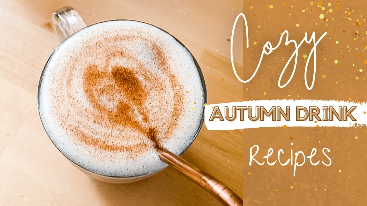 *NEW* 🍂 3 COZY AUTUMN DRINK RECIPES🍁| SIMPLE + DELICIOUS #falldrinks #cozyfalldrinks #autumndrinks