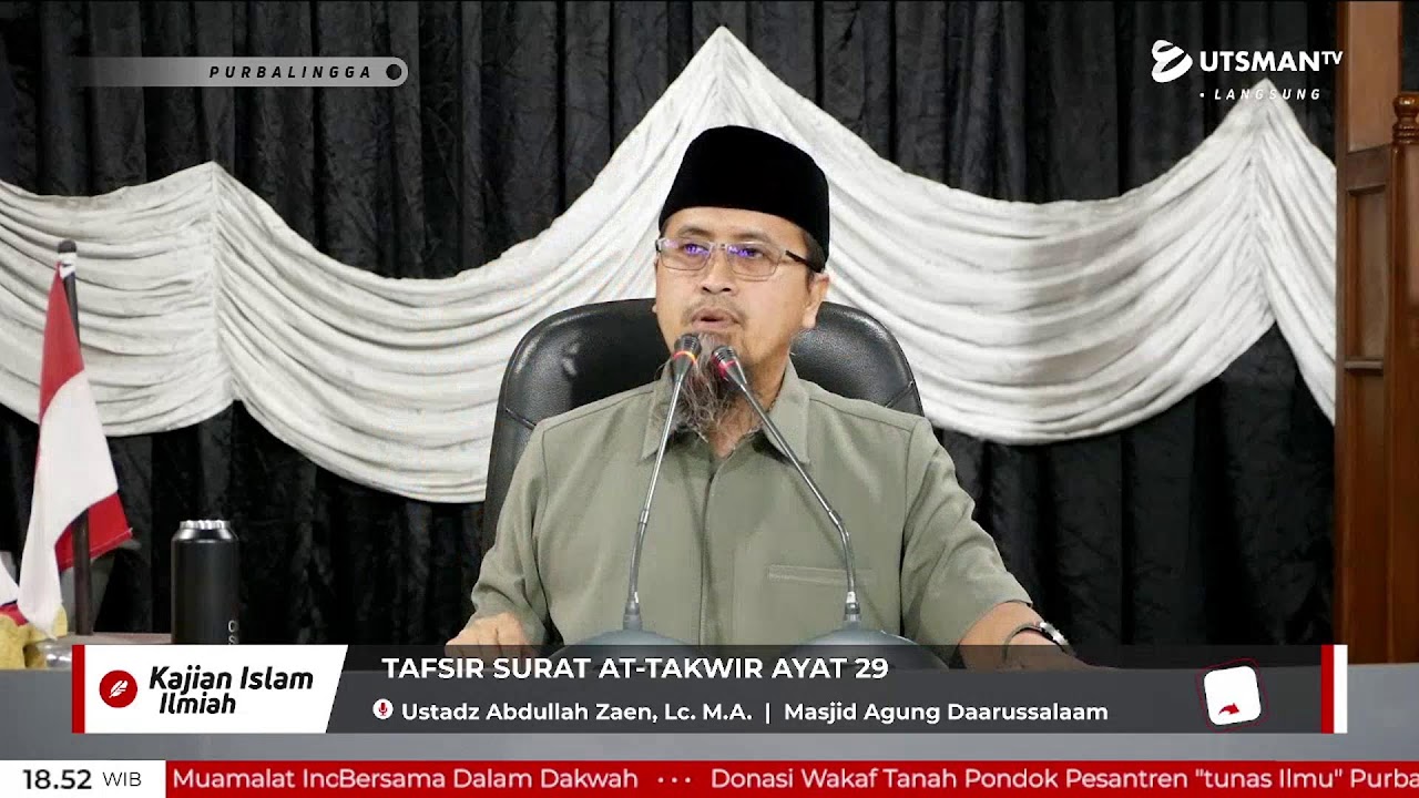 LIVE Tafsir Surat At-Takwir Ayat 29 - Ustadz Abdullah Zaen, Lc. M.A.
