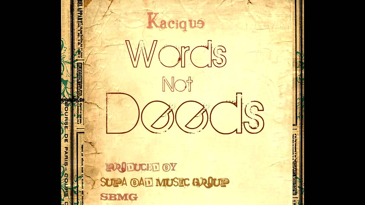 Kacique- Words Not Deeds Freestyle(Jan 2012)