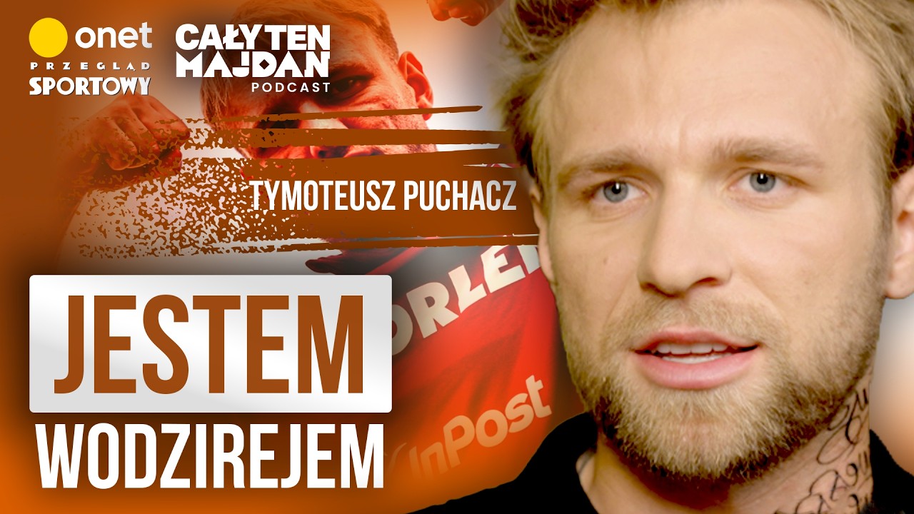 TYMOTEUSZ PUCHACZ: BYŁEM CHŁOPCEM, A ŻONA ZROBIŁA ZE MNIE MĘŻCZYZNĘ