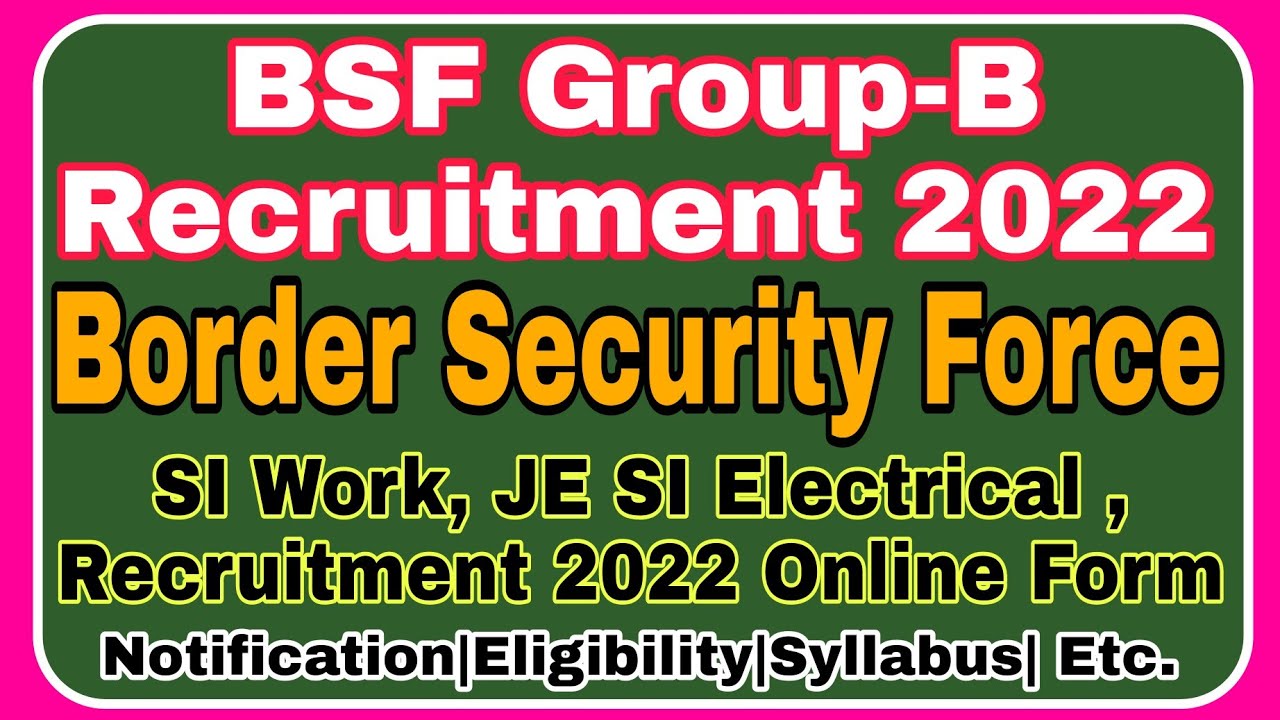 BSF Group-B JE SI Electrical, Sub Inspector Work Recruitment Online Form 2022 #shorts #bsf #new