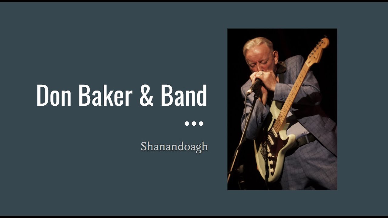 Don Baker - Shanandoagh from his new 2022 album Legacy
