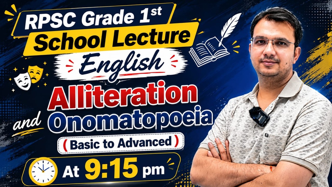 RPSC 1st Grade English Classes | Alliteration & Onomatopoeia | Basic to Advanced | Manish Mangal sir