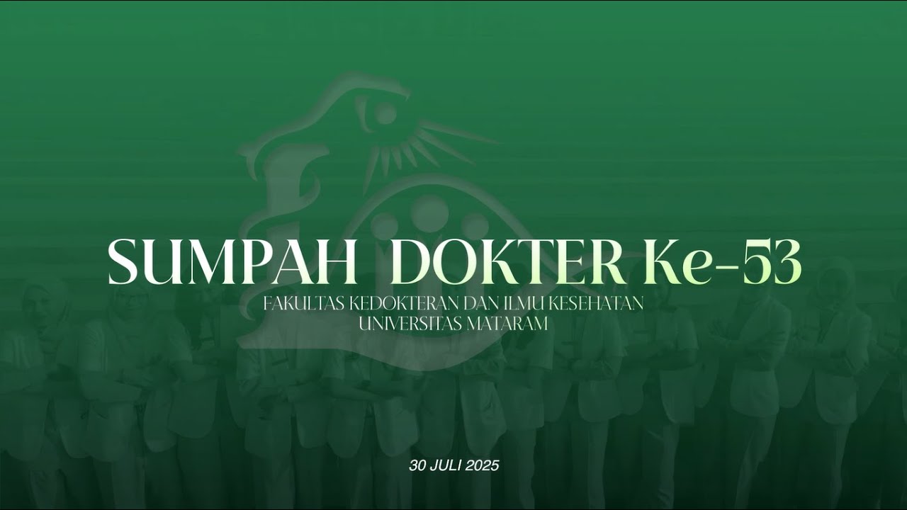 SUMPAH DOKTER Ke-53 FKIK Universitas Mataram