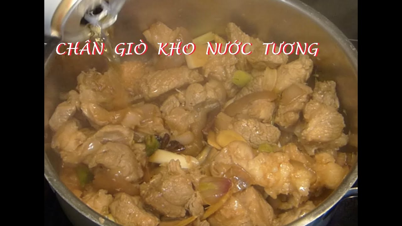 CH&Acirc;N GI&Ograve; KHO, CH&Acirc;N GI&Ograve; KHO NƯỚC TƯƠNG mềm ngon dễ l&agrave;m / TODAY-Thu đ&acirc;y.