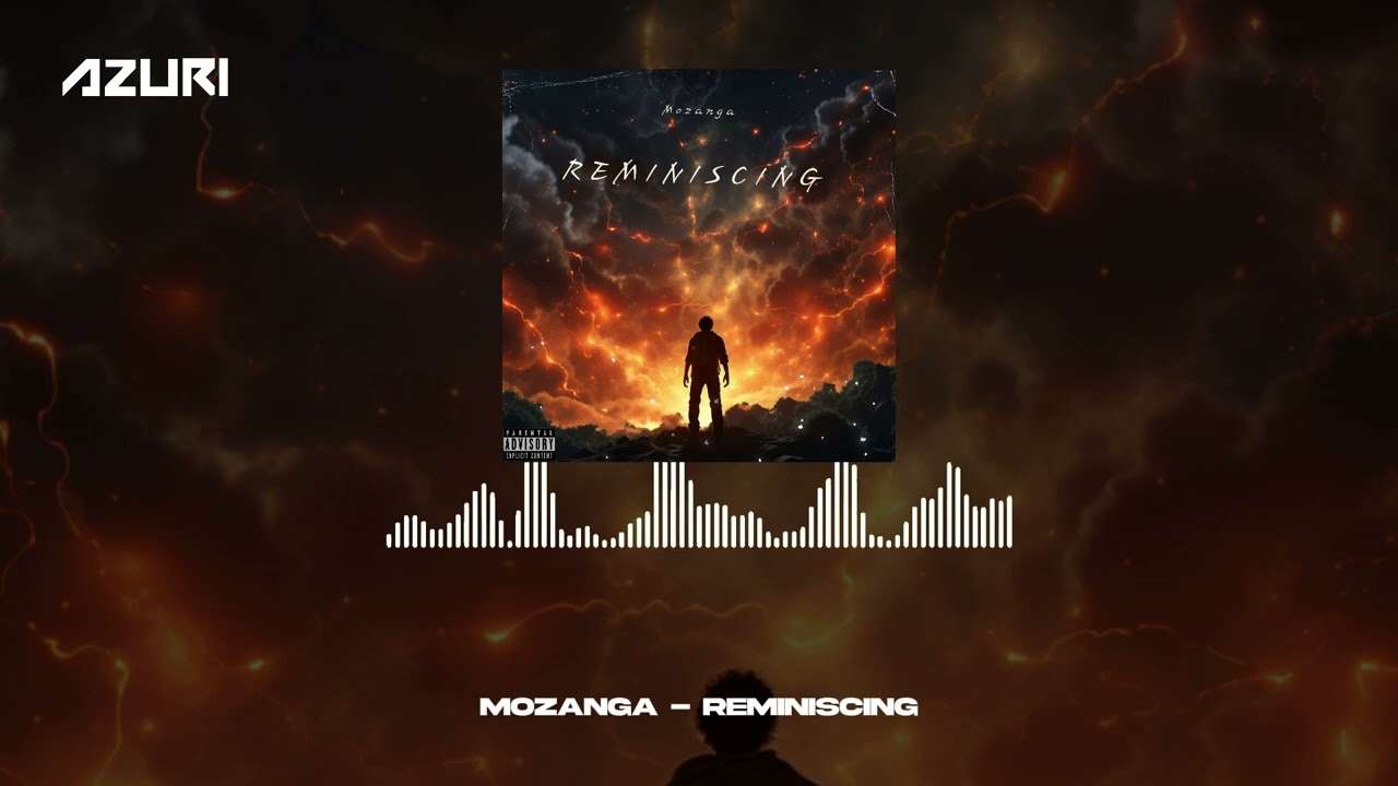 Mozanga - Reminiscing (Official Audio)