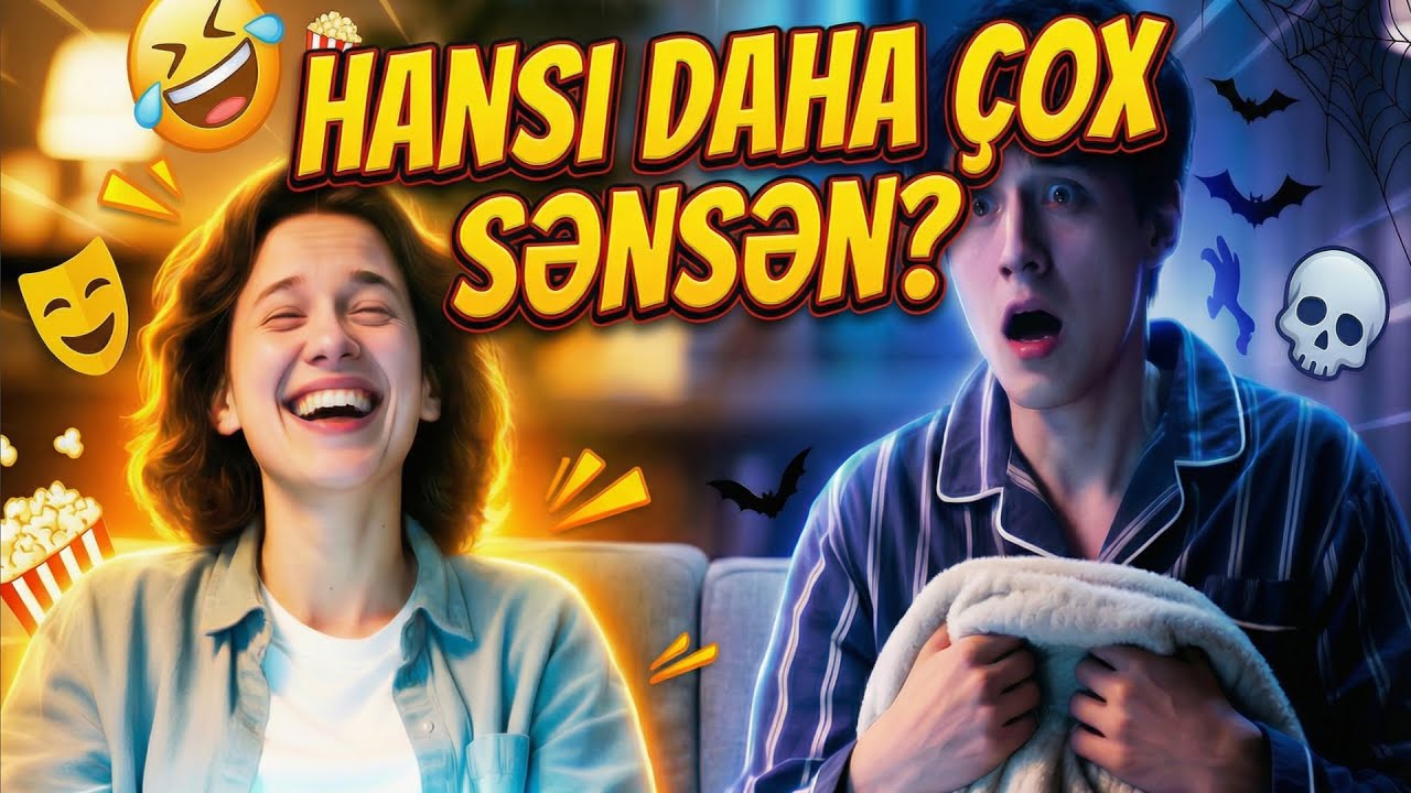 Bu ya O? 👉 Hansı Daha &Ccedil;ox Sənsən? | Əyləncəli Şəxsiyyət Testi