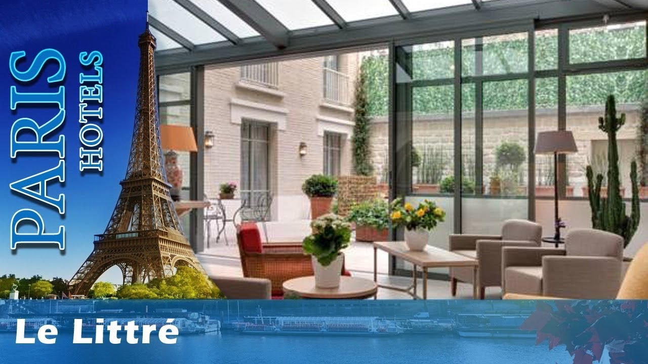 Le Littr&eacute; - Paris Hotels, France
