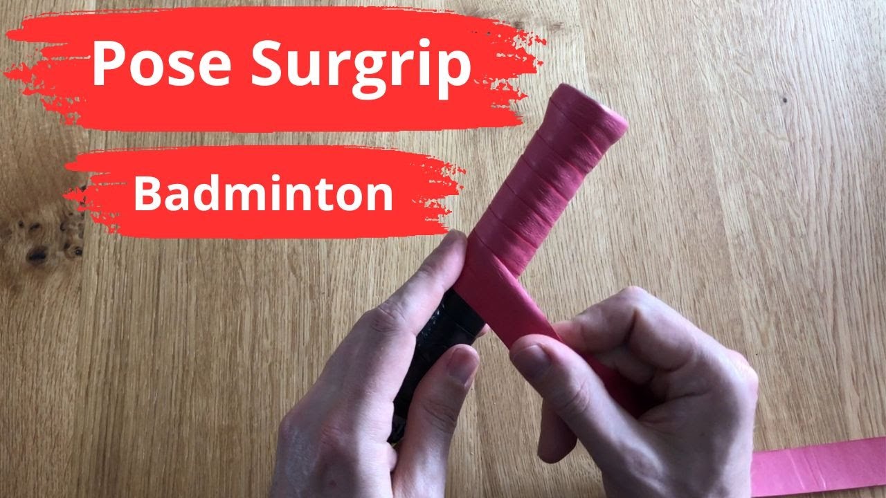 Comment mettre un surgrip sur une raquette de badminton ?