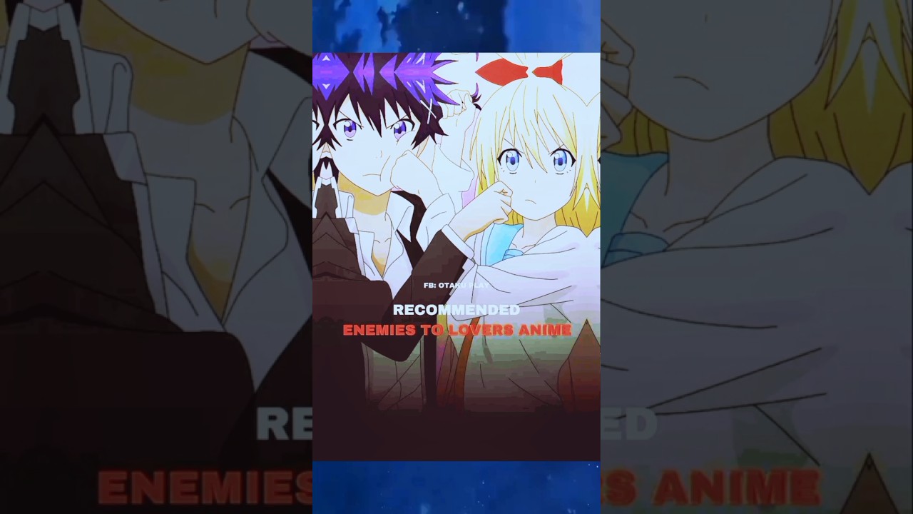 The Best ENEMIES to LOVERS Anime