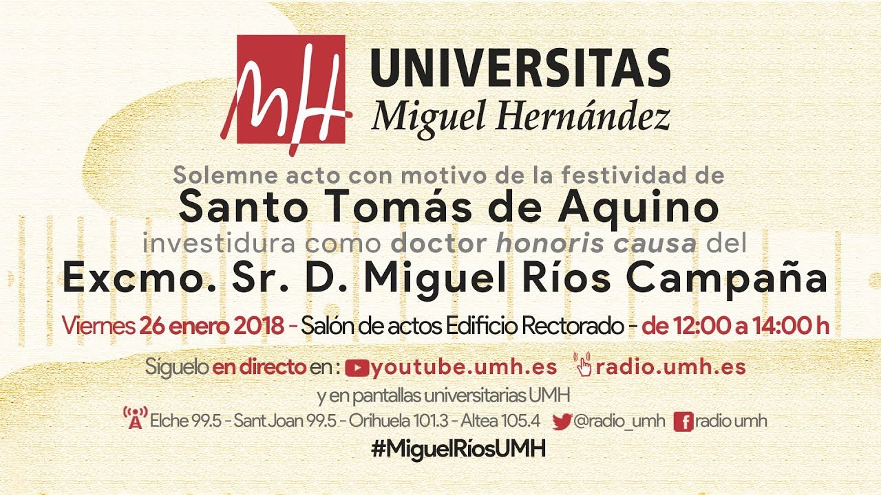 Solemne acto de la festividad de Santo Tomás de Aquino. Investidura Honoris Causa Sr. Miguel Ríos