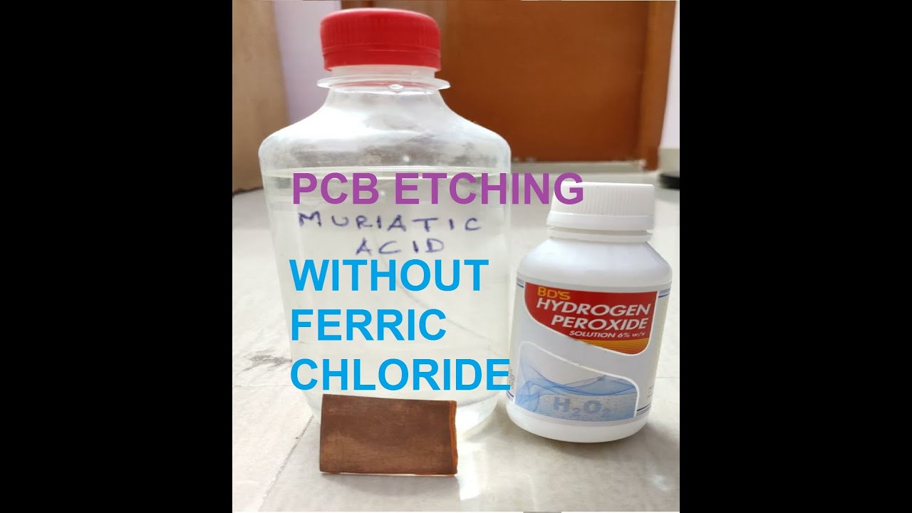 PCB Copper etching using Muriatic Acid ( HCl ) & Hydrogen Peroxide (H2O2) | Without Ferric Chloride