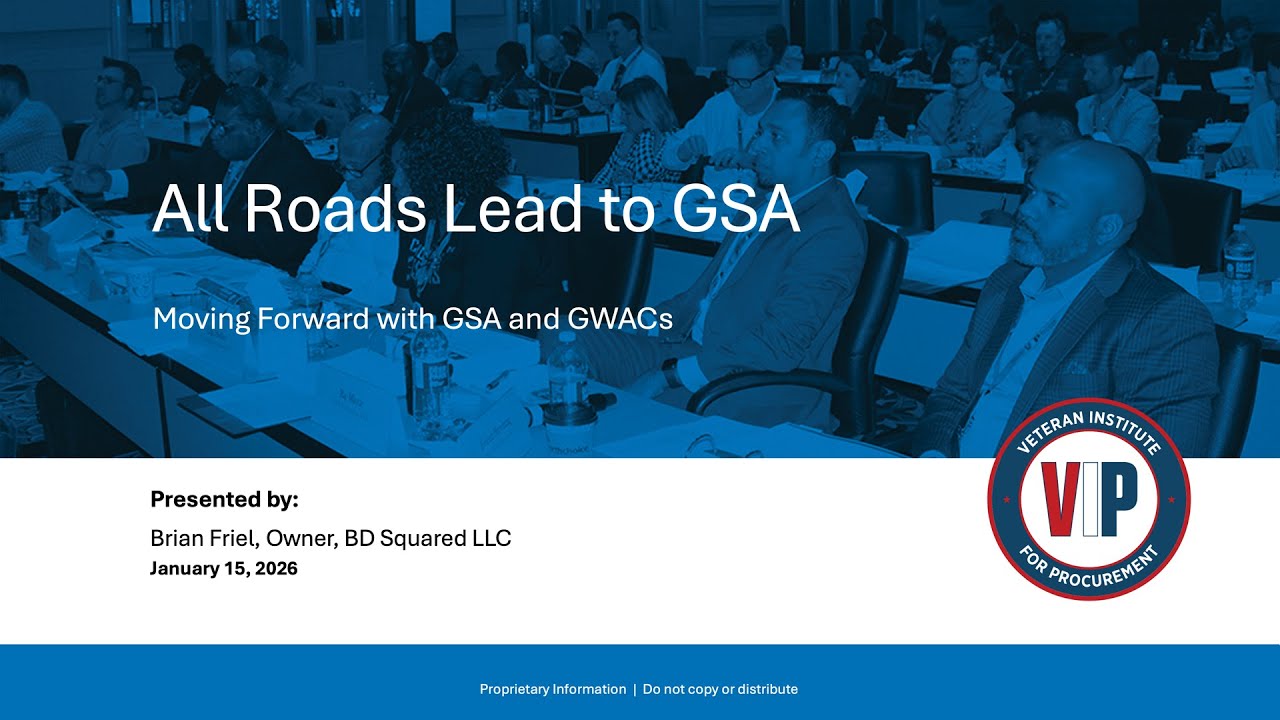 All Roads Lead to GSA: Session 4 Moving Forward with GSA and GWACS