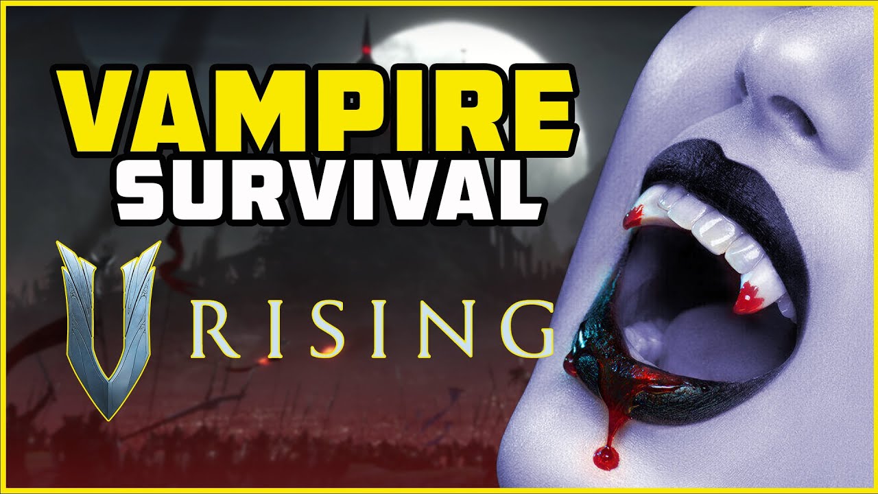 Vampire Survival Game! V Rising 2022