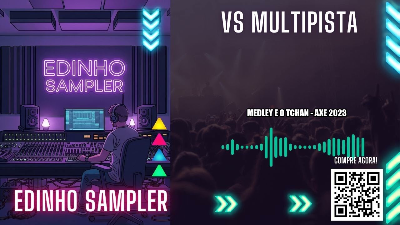 VS - MEDLEY E O TCHAN - AXE 2023 | VS MULTIPISTA (Edinho Sampler)