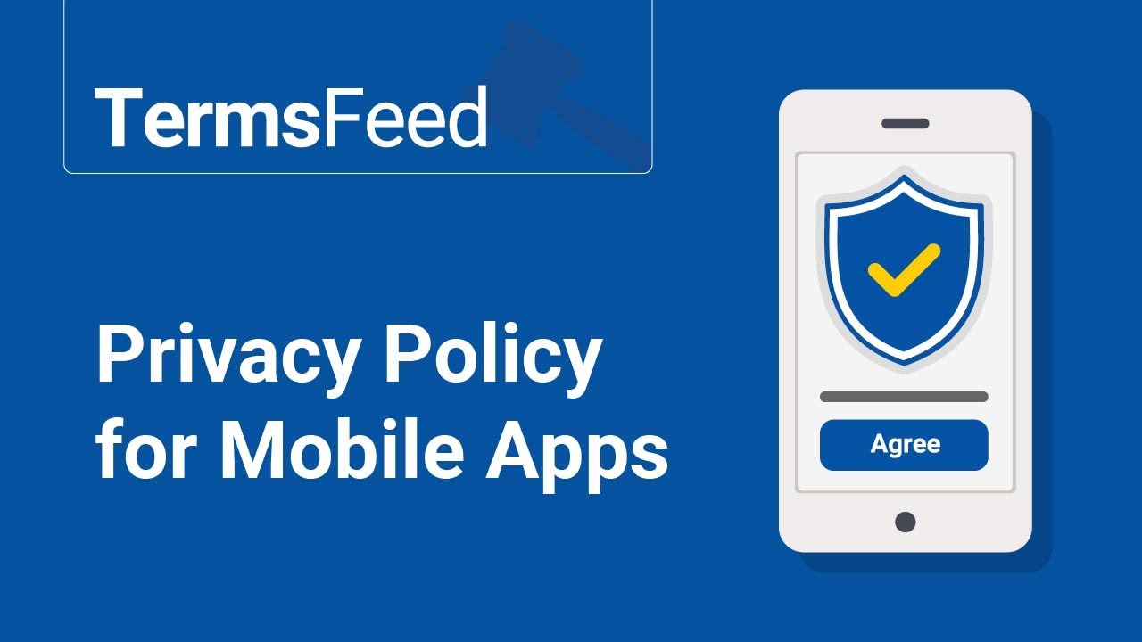 Privacy Policy for Mobile Apps