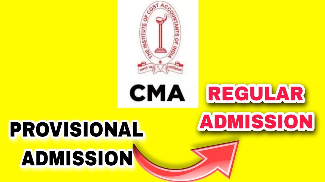II How to convert PROVISIONAL ADMISSION to Regular in CMA II #CMA #ICMAI #cmafoundation #cmaupdates
