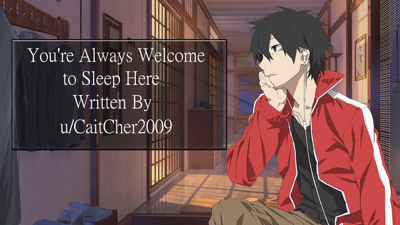 You’re Always Welcome to Sleep Here [Comfort for Arguing Parents] [Best Friends] [Love Confession]