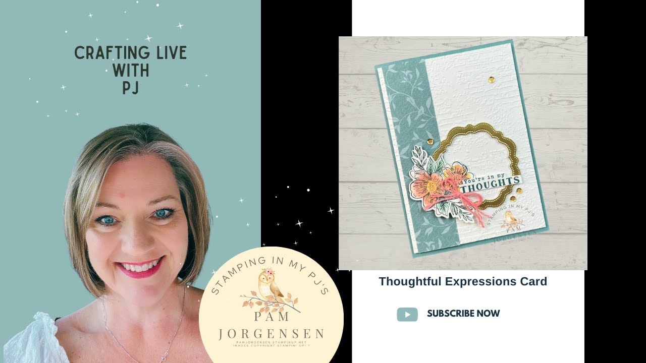Stamping Live with PJ - Thoughtful Expressions Simple Stamping