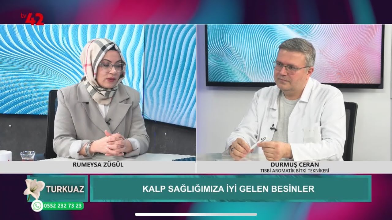 Rumeysa Zügül ile Turkuaz - İç Organlarımıza Faydalı Olan Bitkiler / Durmuş Ceran