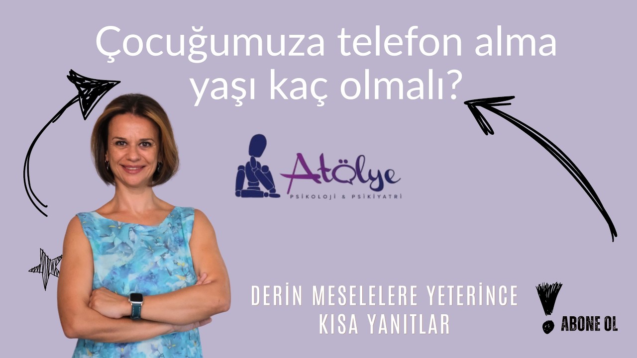 Çocuğumuza telefon alma yaşı kaç olmalı? - Derin Meselelere Yeterince Kısa Yanıtlar