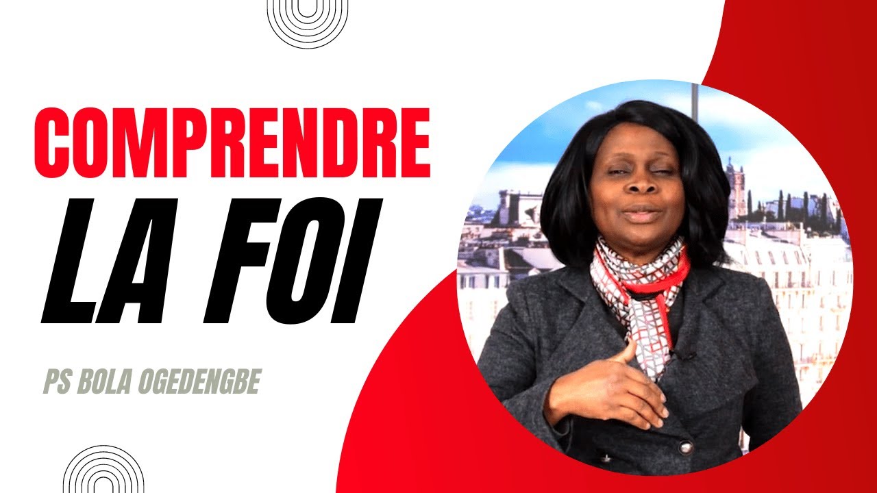 Comprendre la foi || La foi victorieuse || Pasteur Bola Ogedengbe
