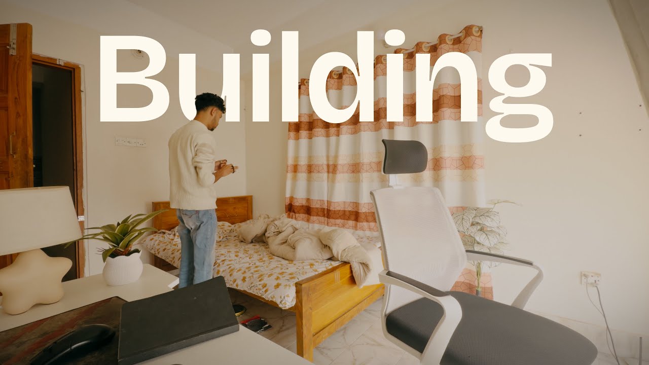 documenting me BUILDING my life