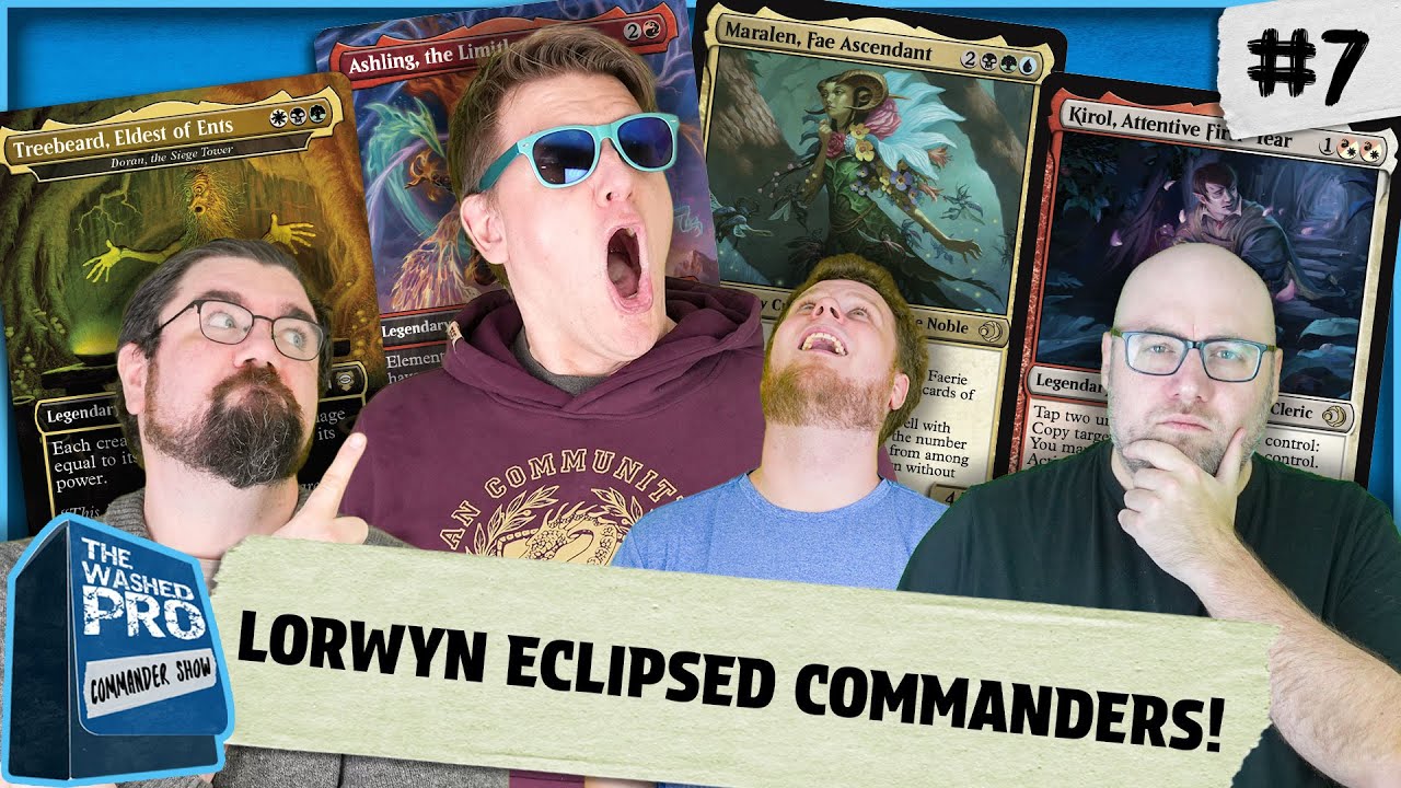 The Washed Pros Get Lorwyn ECLIPSED by @covertgoblue | Magic: The Gathering Commander Gameplay EP 7