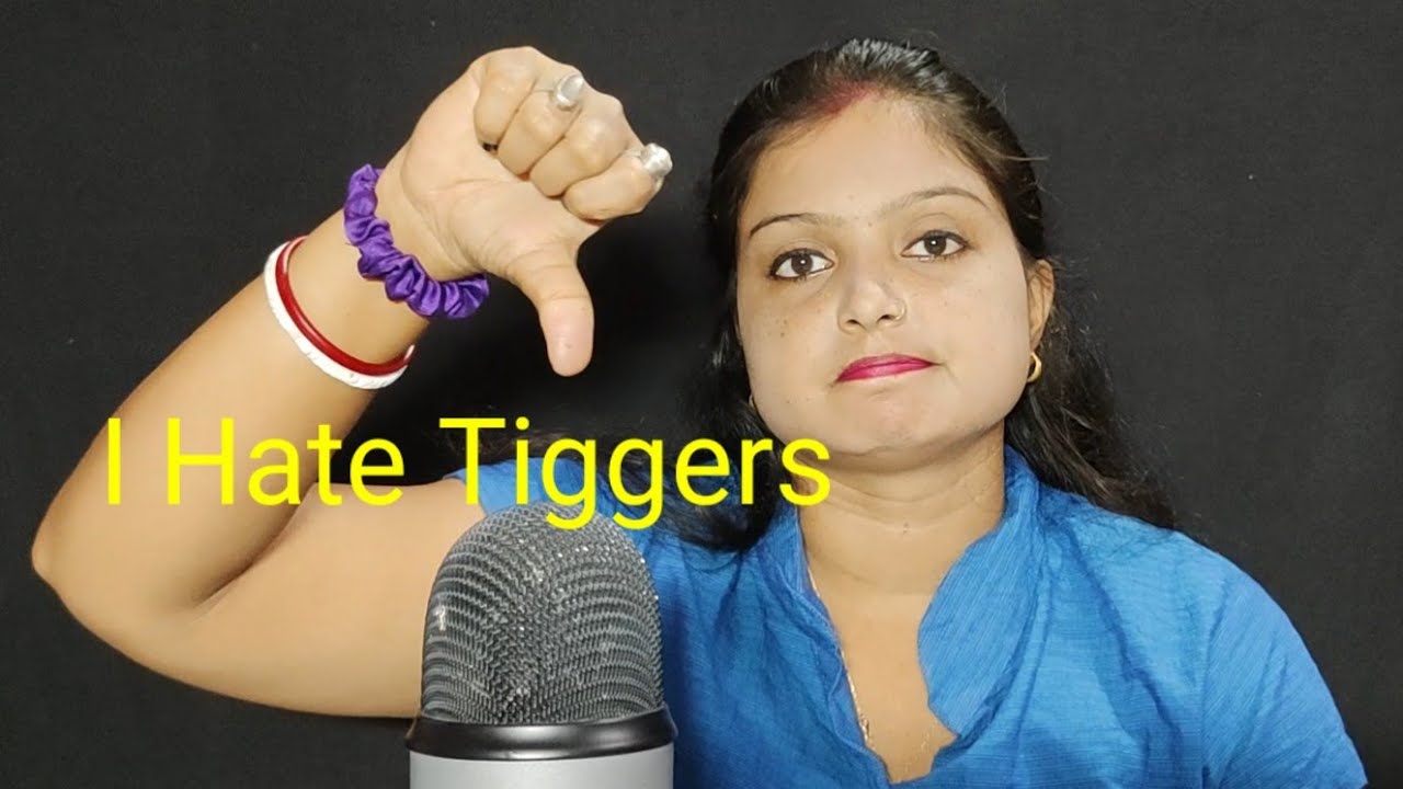 ASMR I Hate triggers