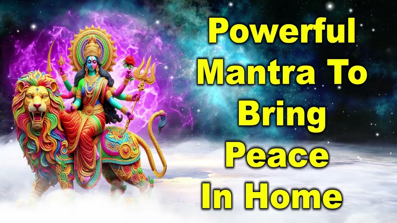 Powerful Mantra to Bring Peace in Home